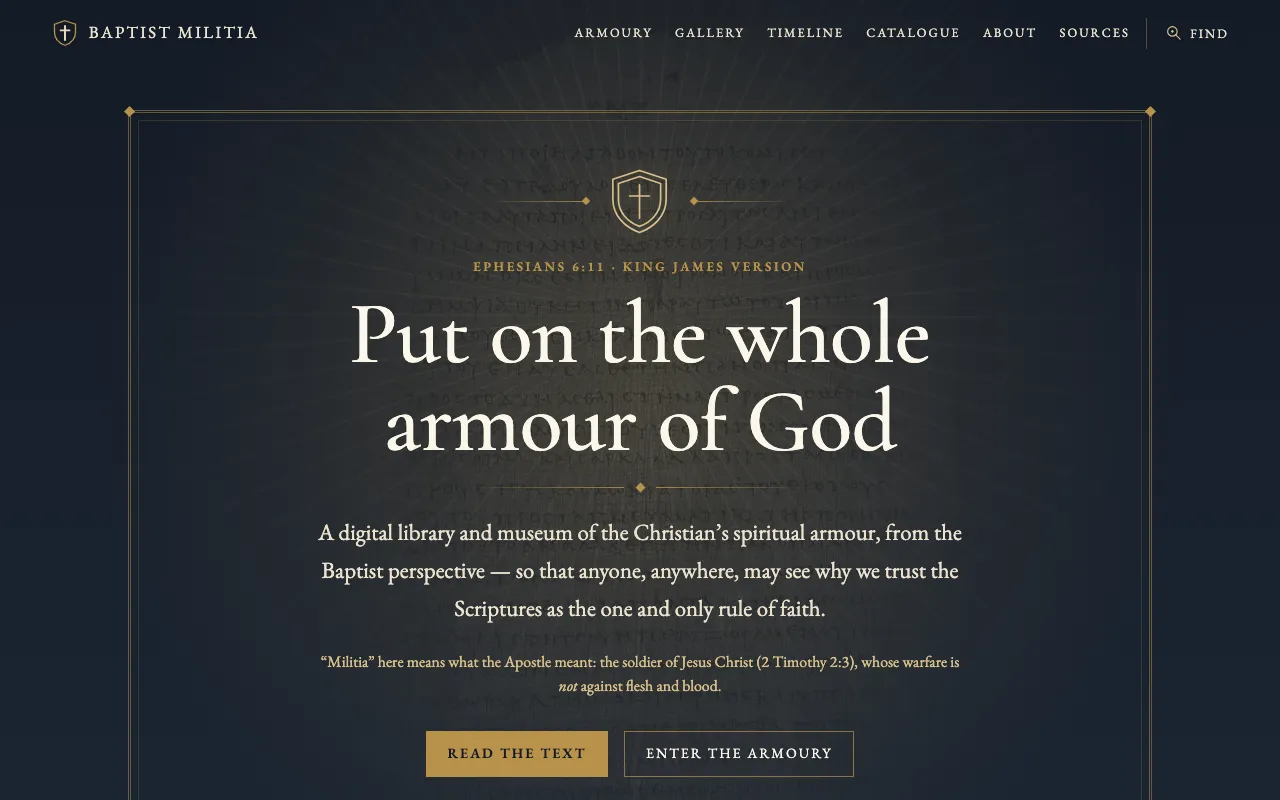 Baptist Militia. a KJV library and museum of the Whole Armour of God